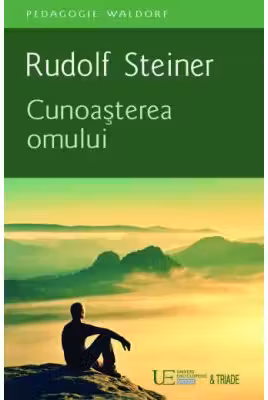 Cunoasterea omului - Rudolf Steiner 