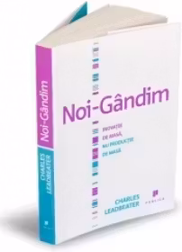 Noi-gandim - Inovatie de masa, nu productie de masa
