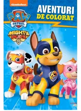 Patrula Catelusilor. Aventuri de colorat