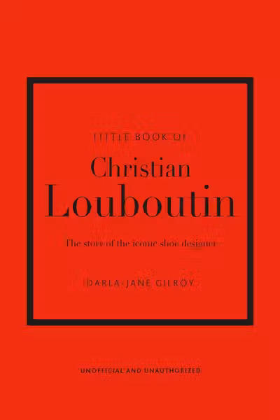 Little Book of Christian Louboutin