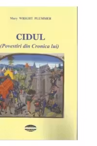Cidul. Povestiri din cronica lui