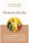 Pacatosii din Rai - Pr. prof. Adrian Chiaga, Prof. Cristina Chiaga