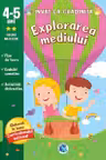 Explorarea mediului - Grupa mijlocie