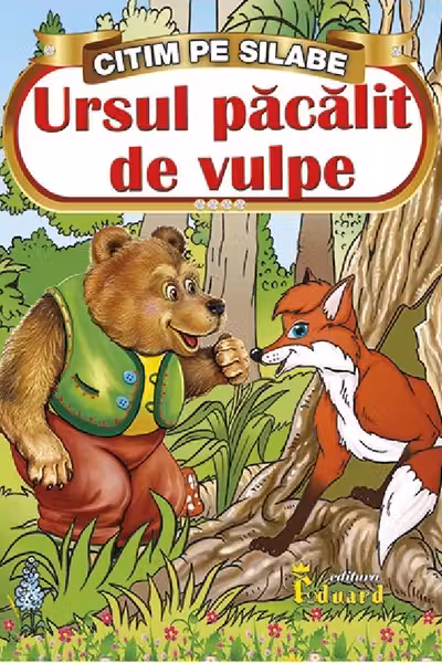 Citim Pe Silabe Ursul Pacalit De Vulpe