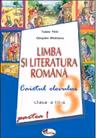 Limba si literatura romana Caietul elevului pentru clasa a III-a (partea I si II)