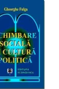 Schimbare sociala si cultura politica
