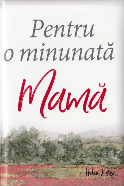 Pentru o minunata mama