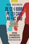 Introspectiv. DE CE-I IUBIM PE CEI CARE NE FAC RAU.