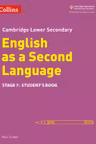 Cambridge Lower Secondary English as a Second Language, Student’s Book: Stage 7
