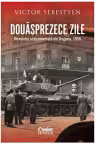 Douasprezece zile. Revolutia anticomunista din Ungaria 1956