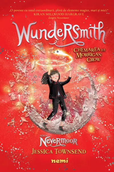 Wundersmith - Chemarea lui Morrigan Crow