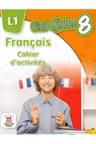 FRANCAIS. Cahier d'activites. L 1. Lectia de franceza (clasa a VIII-a)