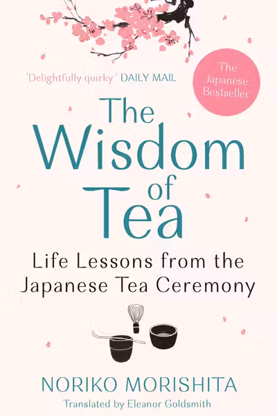 The Wisdom of Tea