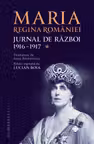 Jurnal de razboi (vol. I). 1916-1917