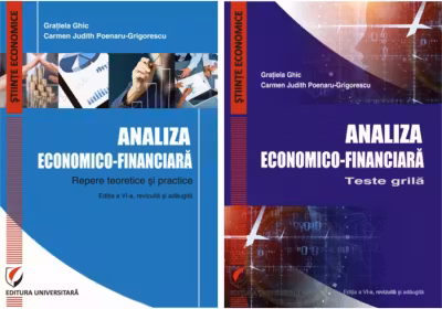 Set. Analiza economico-financiara. Repere teoretice si practice + Analiza economico-financiara. Teste grila, editia 6