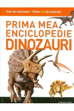 Dinozauri. Prima mea enciclopedie. Vol.2