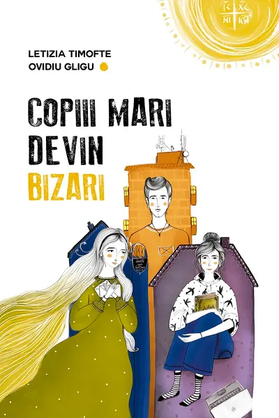 Copiii mari devin bizari