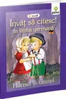 Invat sa citesc in limba germana - Hansel si Gretel