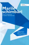 Marile schimbări