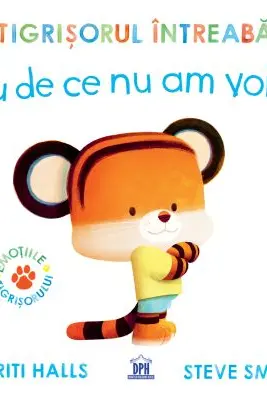 Tigrisorul intreaba... Eu de ce nu am voie?