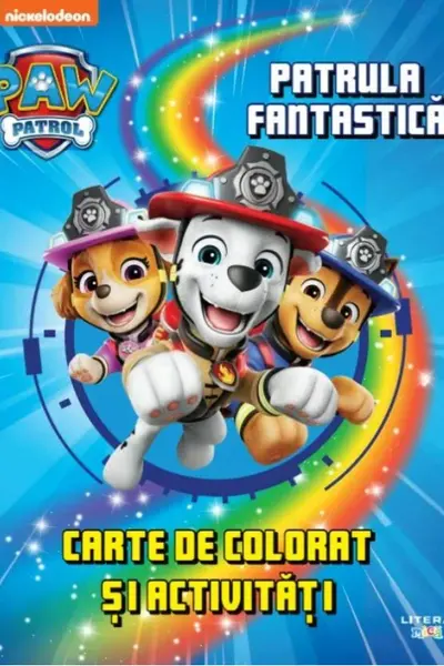 PATRULA CATELUSILOR. PATRULA FANTASTICA. Carte de desenat si activitati