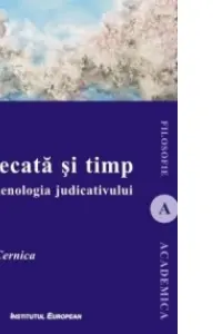 Judecata și timp. Fenomenologia judicativului