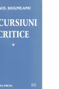 Incursiuni critice(volumul I)
