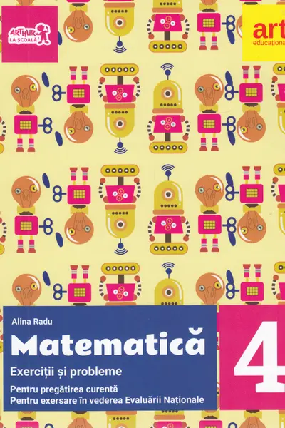 Matematică - Clasa 4 - Exerciții și probleme pentru evaluare + Portofoliu