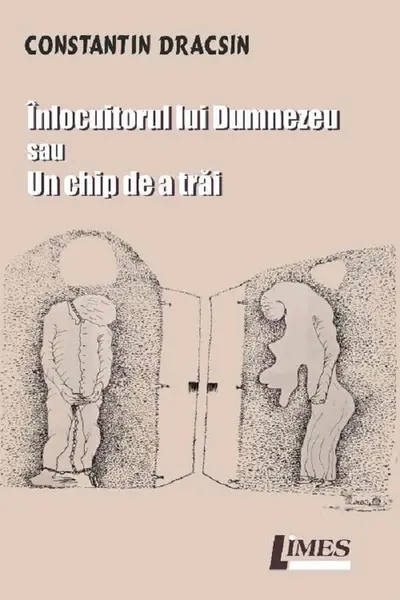 Înlocuitorul lui Dumnezeu sau Un chip de a trăi
