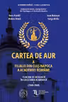 Cartea de aur a Filialei din Cluj-Napoca a Academiei Romane. 75 de ani de excelenta in cercetarea academica. Vol. 1 (1949-1969)