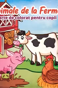 Animale de la Ferma. Carte de colorat pentru copii