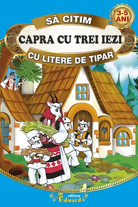 Capra cu trei iezi. Să citim cu litere de tipar