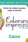 Coloram impreuna - Caini