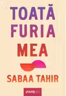 Toata furia mea