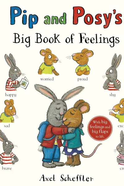 Pip and Posy's Big Book of Feelings