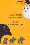 Curiozitati uimitoare despre puii animalelor