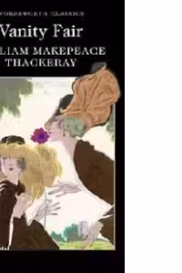 Vanity Fair - William Makepeace Thackeray