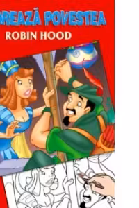 Coloreaza povestea - Robin Hood