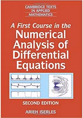 A First Course in the Numerical Analysis of Differential Equations