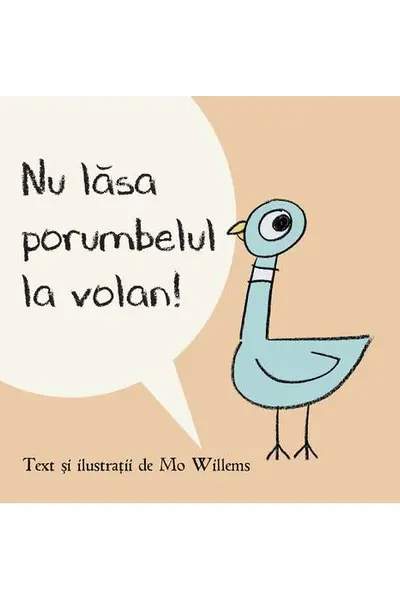 Nu lasa porumbelul la volan!