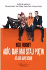Adio dar mai stau putin