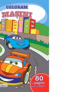 80 de pagini pentru tine! Coloram masini