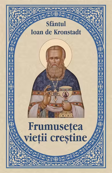 Frumusețea vieții creștine