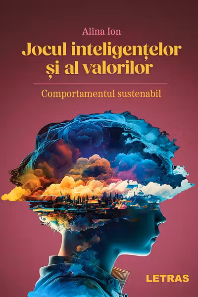 Jocul inteligentelor si al valorilor. Comportamentul sustenabil