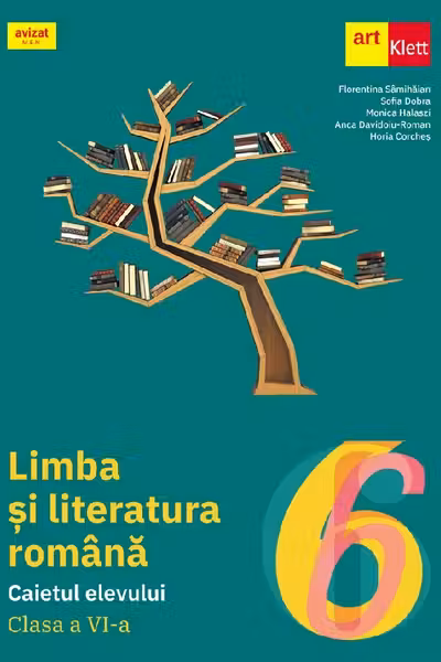 Limba si literatura romana - Clasa 6 - Caietul elevului