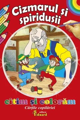 Citim si coloram Cizmarul si spiridusii