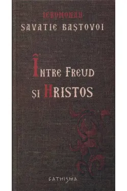 Intre Freud si Hristos