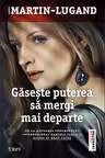 Gaseste puterea sa mergi mai departe