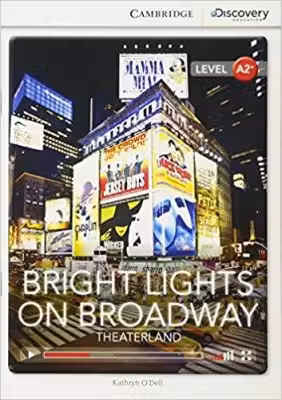 Bright Lights on Broadway: Theaterland - Kathryn O'Dell (Level A2+)