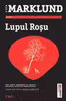 Lupul Rosu. Seria Annika Bengtzon